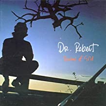 Dr. Robert A Moment of Madness