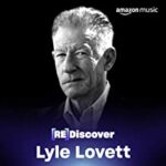 Lyle Lovett - Fiona Lyrics | DCSLyrics